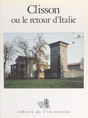 cover image of Clisson ou Le retour d'Italie